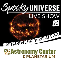 Nights Out Planetarium Show: Spooky Universe