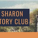 Sharon History Club: July 25th