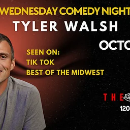 FREE STAND UP COMEDY NIGHT W/ TYLER WALSH