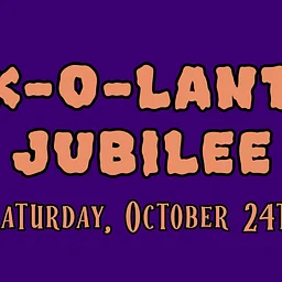 Jack-O-Lantern Jubilee Saturday 10/24