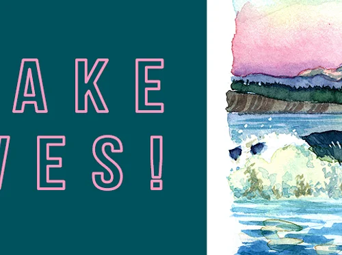 Tides of March : Make Waves!