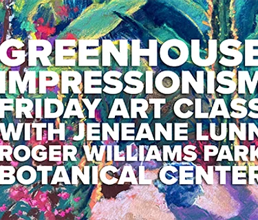 Greenhouse Impressionism: Spring 2