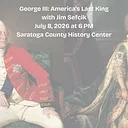 George III: America’s Last King