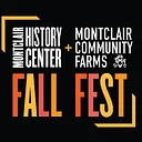 Fall Fest at the Montclair History Center & Montclair Community Farms