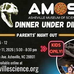 Dinner Under Dinos- Parent’s Night Out!