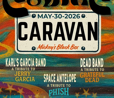 Cosmic Caravan: Tribute to the Grateful Dead & Phish *rescheduled Date*