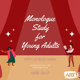 Monologue Study for Young Adults (13-17)
