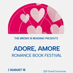 The Bronx is Reading presents Adore, Amore Romance Book Festival