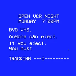 OPEN VCR Night
