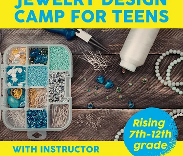 Jewelry Design Camp! for Teens: 7/2 & 3, 1-4:30pm