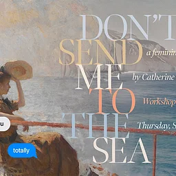 Don't Send Me to the Sea