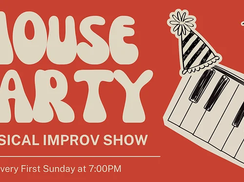 House Party: A Musical Improv Show