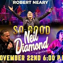 So Good! The Neil Diamond Experience