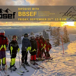Sip2Give: Bogus Basin Sports Education Foundation
