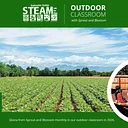 STEAM Outdoors with Sprout and Blossom: All About Agriculture