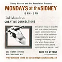 Mondays at the Sidney – 3rd Monday – Creative Connections