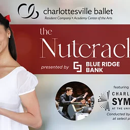 Charlottesville Ballet Presents: The Nutcracker