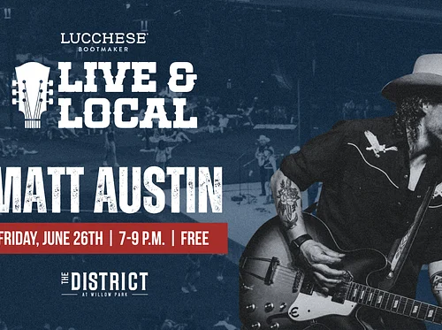 Lucchese Live & Local – Matt Austin