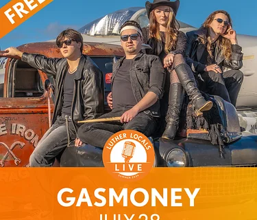 Luther Locals Live with Gas Money