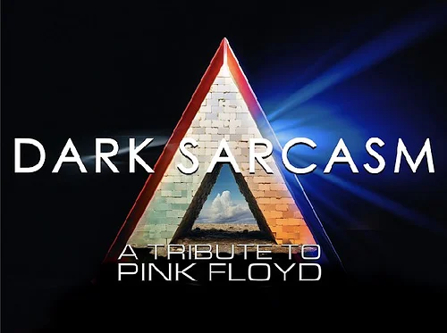 Dark Sarcasm: a Pink Floyd Tribute