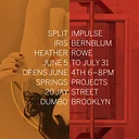 Iris Bernblum & Heather Rowe: Split Impulse