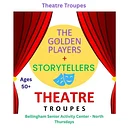 Theatre Troupes (Ages 50+)