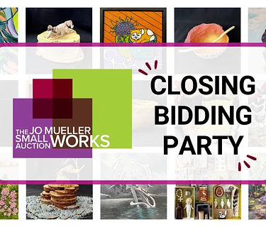 Closing Bidding Party | Small Works Auction 2026