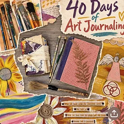 40 Days of Art Journaling
