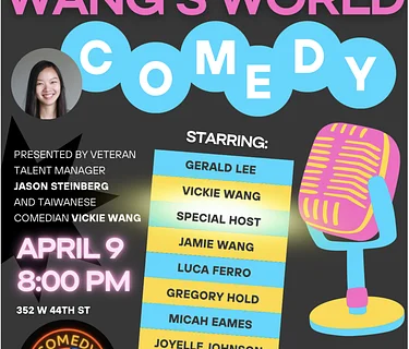 NYC Stand-Up | Thur, April 9th @8 PM Wang’s World