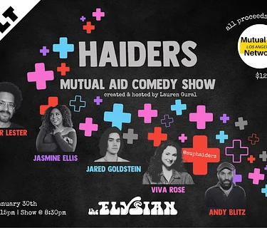 Haiders Mutual Aid Comedy Show (The Vault)