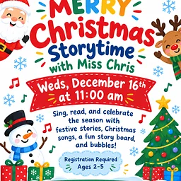 Merry Christmas Storytime with Miss Chris (Ages 0-5)