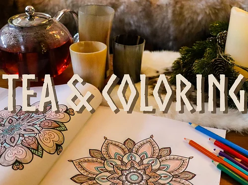 Tea & Coloring