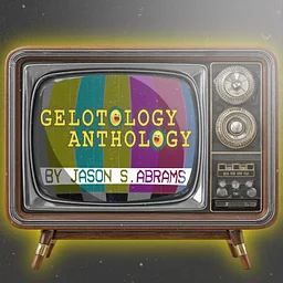 GELOTOLOGY ANTHOLOGY