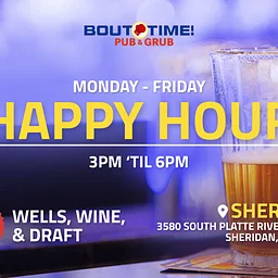 Afternoon Happy Hour – Sheridan