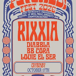 Desmadre + Psyched! Radio Fest present: RIXXIA w/ Diabbla + BB Cora + Louie El Ser