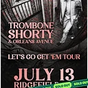 Trombone Shorty & Orleans Avenue: Let’s Go Get ’Em Tour