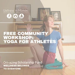 Free Community Workshop: Yoga for Athletes