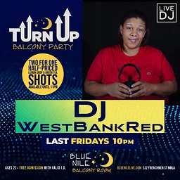 DJ WestBankRed (Balcony Room) • FRI AUG. 28 • @10PM