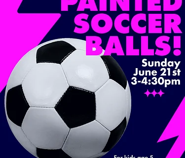 Painted Soccer Balls ~ Art Workshop