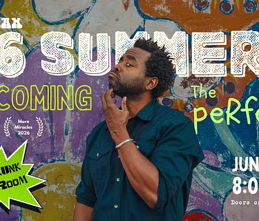 16 Summers... A One Man Show by Ayindé (Skunk Room)