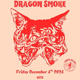 Moe's Alley Presents: Dragon Smoke w/ Andre Cruz & Chris Lujan