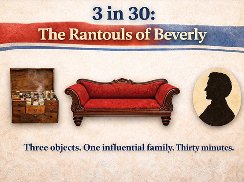 3 in 30: The Rantouls of Beverly