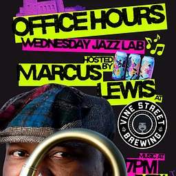 Office Hours w/ Marcus Lewis – Wednesday Jazz Lab