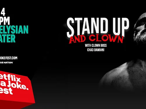 Netflix Is A Joke Presents: Stand Up and Clown