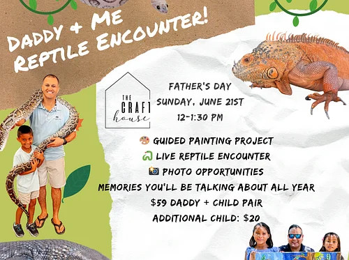 Daddy & Me Reptile Encounter