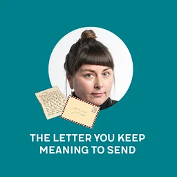 The Letter You Keep Meaning to Send (For Adults)