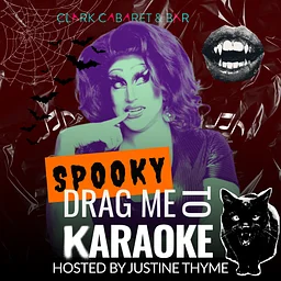 Spooky Drag Me To Karaoke with Justine Thyme