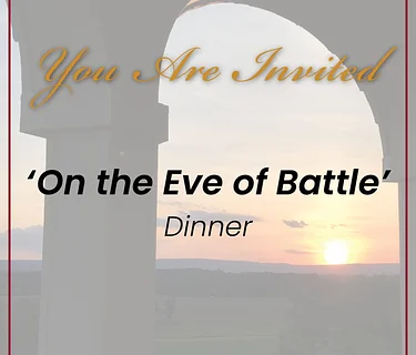 'On the Eve of Battle' Dinner