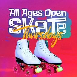 Family Skate Thursdays 6pm - 9pm