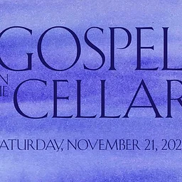 Gospel in the Cellar